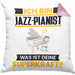 Jazz-Pianist Kissen mit Füllung 40x40 Geschenk für Jazz-Pianist Geburtstag Lustiger Spruch Was Ist Deine Superkraft (Grau) Rosa Trendation