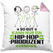 Hip-Hop-Produzent Geschenk Kissen mit Füllung 40x40 So Gut Kann Nur Ein Hip-Hop-Produzent Aussehen Geschenkidee (Grau) Rosa Trendation