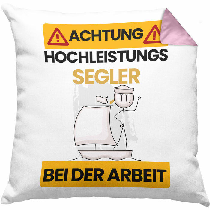 Segler Kissen mit Füllung 40x40 Geschenk Lustiger Spruch Geschenkidee für Segler Achtung Hochleistungs Segler Bei Der Arbeit (Grau) Rosa Trendation