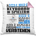 Keyboard-Spieler Geschenk Kissen mit Füllung 40x40 Geschenkidee für Keyboard-Spieler Geburtstag Lustig Ich Bin Keyboard-Spieler Ich Kann Es Dir Erklären Aber Nicht Für Dich Verstehen (Grau) Rosa Trendation