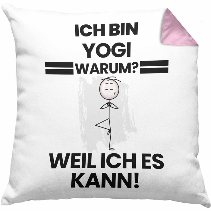 Yogi Geschenk Kissen mit Füllung 40x40 Lustiger Spruch Ich Bin Yogi Warum Weil Ich Es Kann Geschenkidee Bester Yogi Geburtstag (Grau) Rosa Trendation