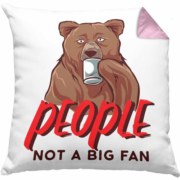Lustige Bär-Kissen mit Füllung 40x40 Spruch "People - Not A Big Fan" (Grau) Rosa Trendation
