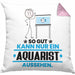Aquarist Geschenk Kissen mit Füllung 40x40 So Gut Kann Nur Ein Aquarist Aussehen Geschenkidee (Grau) Rosa Trendation