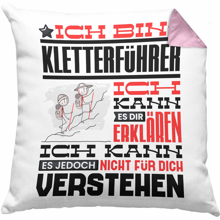 Kletterführer Geschenk Kaffee-Kissen mit Füllung 40x40 Geschenkidee für Kletterführer Ich Bin Kletterführer Ich Kann Es Dir Erklären Jedoch Nicht Für Dich Verstehen Spruch Lustig (Grau) Rosa Trendation