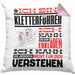 Kletterführer Geschenk Kaffee-Kissen mit Füllung 40x40 Geschenkidee für Kletterführer Ich Bin Kletterführer Ich Kann Es Dir Erklären Jedoch Nicht Für Dich Verstehen Spruch Lustig (Grau) Rosa Trendation