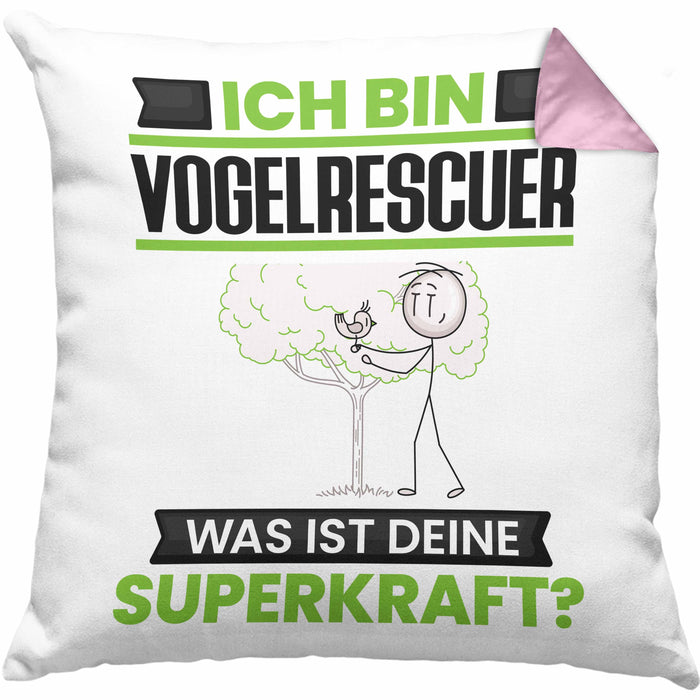 Vogelrescuer Kissen mit Füllung 40x40 Geschenk für Vogelrescuer Geburtstag Lustiger Spruch Was Ist Deine Superkraft (Grau) Rosa Trendation