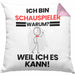 Schauspieler Geschenk Kissen mit Füllung 40x40 Lustiger Spruch Ich Bin Schauspieler Warum Weil Ich Es Kann Geschenkidee Bester Schauspieler Geburtstag (Grau) Rosa Trendation