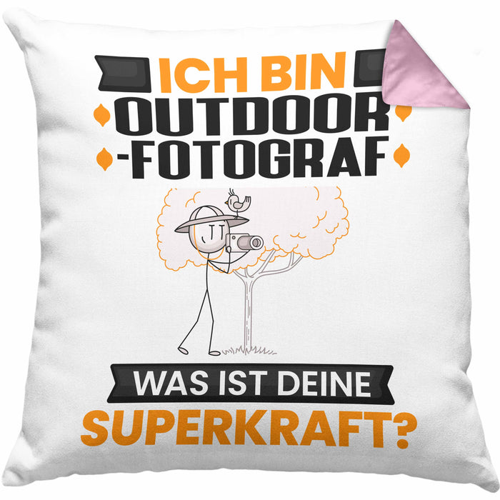 Outdoor-Fotograf Kissen mit Füllung 40x40 Geschenk für Outdoor-Fotograf Geburtstag Lustiger Spruch Was Ist Deine Superkraft (Grau) Rosa Trendation