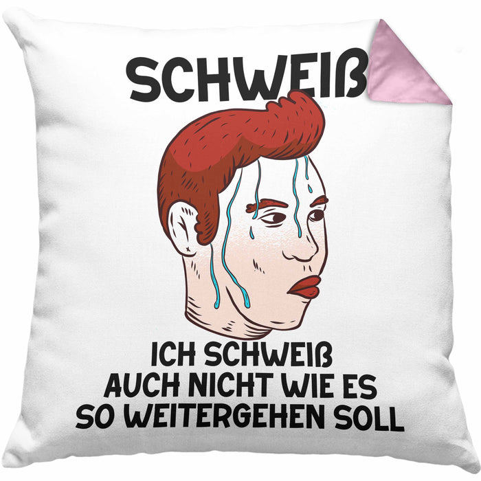 Dank Meme Kissen mit Füllung 40x40 Schweiß Wortspiel Ich Schweiß Auch Nicht Wie Das Weitergehen Soll Geschenkidee Depressionen (Grau) Rosa Trendation