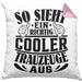 Trauzeuge Kissen mit Füllung 40x40 Geschenk So Sieht Ein Richtig Cooler Trauzeuge Aus Verkündung (Grau) Rosa Trendation