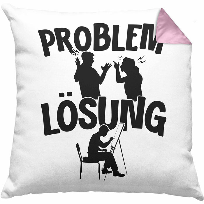 Maler Kissen mit Füllung 40x40 Geschenk für Künstler Maler Männer Geschenkidee Problem und Lösung Malen (Grau) Rosa Trendation