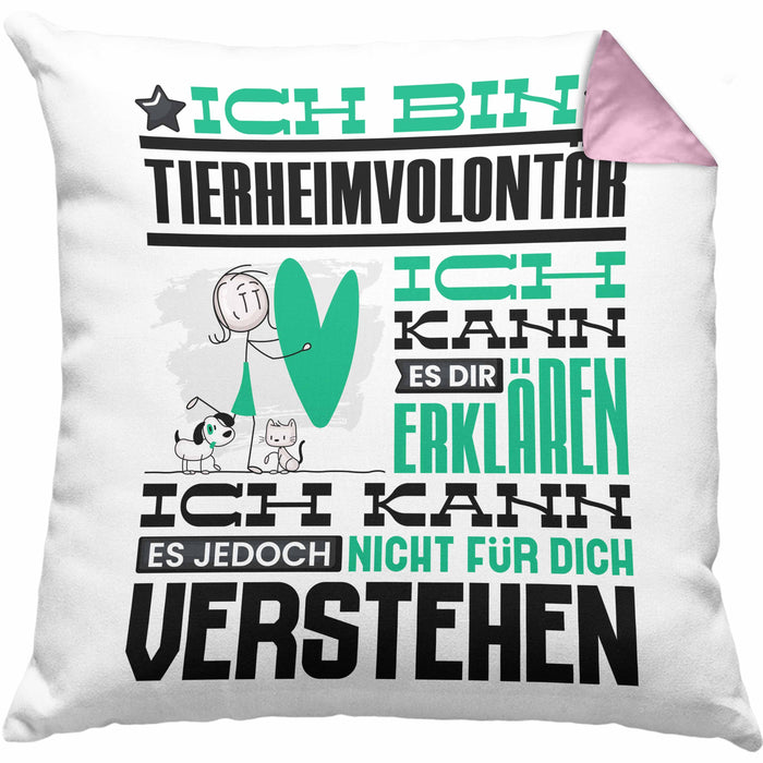 Tierheimvolontär Geschenk Kaffee-Kissen mit Füllung 40x40 Geschenkidee für Tierheimvolontär Ich Bin Tierheimvolontär Ich Kann Es Dir Erklären Jedoch Nicht Für Dich Verstehen Spruch Lustig (Grau) Rosa Trendation