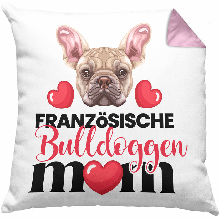 Französische Bulldogge Besitzer Mom Mama Kissen mit Füllung 40x40 Geschenk Lustiger Spruch Geschenkidee Französische Bulldogge Besitzerin (Grau) Rosa Trendation