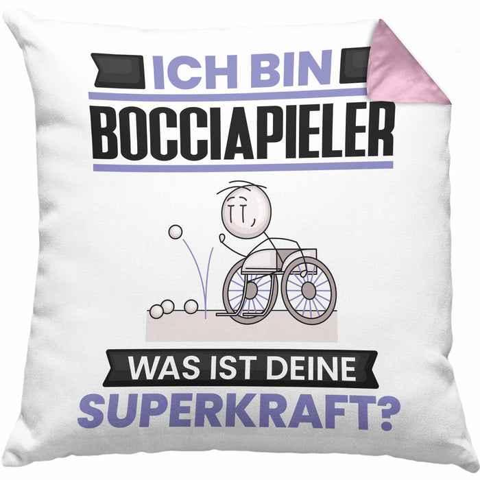 Bocciapieler Kissen mit Füllung 40x40 Geschenk für Bocciapieler Geburtstag Lustiger Spruch Was Ist Deine Superkraft (Grau) Rosa Trendation