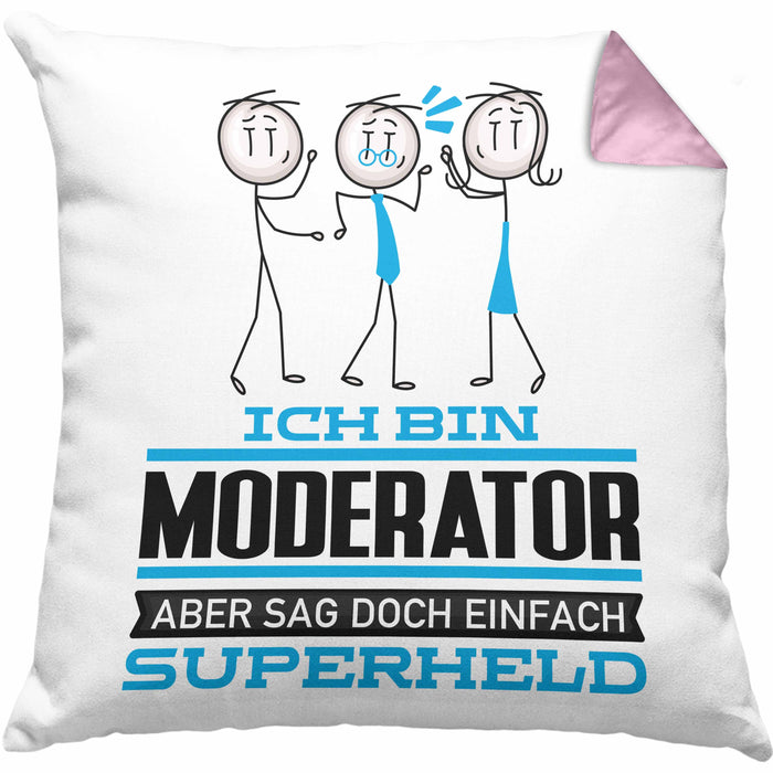 Moderator Geschenk Kissen mit Füllung 40x40 Ich Bin Moderator Aber Sag Doch Einfach Superheld Lustige Geschenkdiee für Moderator (Grau) Rosa Trendation