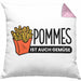 Lustige Kissen mit Füllung 40x40 mit Spruch "Pommes Ist Auch Gemüse" Pommes-Liebhaber (Grau) Rosa Trendation