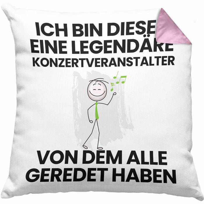 Konzertveranstalter Geschenk Kissen mit Füllung 40x40 Lustige Geschenkidee Geburtstag für Konzertveranstalter Ich Bin Dieser Legendäre Konzertveranstalter Von Dem Alle Geredet Haben (Grau) Rosa Trendation