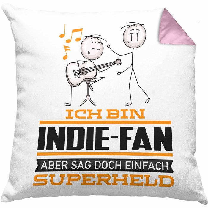 Indie-Fan Geschenk Kissen mit Füllung 40x40 Ich Bin Indie-Fan Aber Sag Doch Einfach Superheld Lustige Geschenkdiee für Indie-Fan (Grau) Rosa Trendation