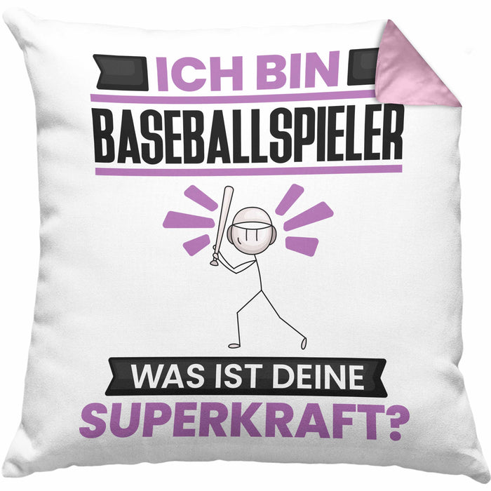 Baseballspieler Kissen mit Füllung 40x40 Geschenk für Baseballspieler Geburtstag Lustiger Spruch Was Ist Deine Superkraft (Grau) Rosa Trendation