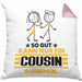 Cousin Geschenk Kissen mit Füllung 40x40 So Gut Kann Nur Ein Cousin Aussehen Geschenkidee (Grau) Rosa Trendation