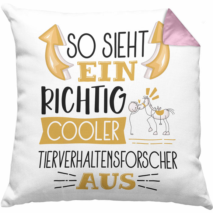 Tierverhaltensforscher Kissen mit Füllung 40x40 So Sieht Ein Richtig Cooler Tierverhaltensforscher Aus Geschenk Lustiger Spruch Geschenkidee (Grau) Rosa Trendation