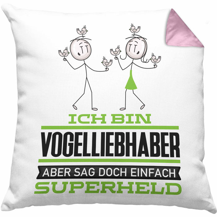 Vogelliebhaber Geschenk Kissen mit Füllung 40x40 Ich Bin Vogelliebhaber Aber Sag Doch Einfach Superheld Lustige Geschenkdiee für Vogelliebhaber (Grau) Rosa Trendation