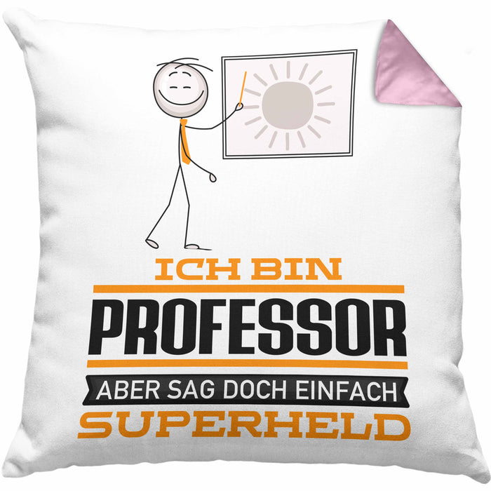 Professor Geschenk Kissen mit Füllung 40x40 Ich Bin Professor Aber Sag Doch Einfach Superheld Lustige Geschenkdiee für Professor (Grau) Rosa Trendation