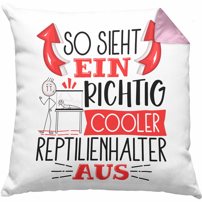 Reptilienhalter Kissen mit Füllung 40x40 So Sieht Ein Richtig Cooler Reptilienhalter Aus Geschenk Lustiger Spruch Geschenkidee (Grau) Rosa Trendation