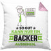 Bäcker Geschenk Kissen mit Füllung 40x40 So Gut Kann Nur Ein Bäcker Aussehen Geschenkidee (Grau) Rosa Trendation