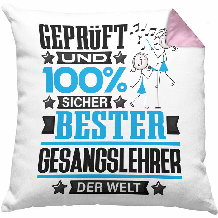 Gesangslehrer Geschenk Lustiger Spruch für Gesangslehrer Geschenkidee Bester Gesangslehrer Der WeltKissen mit Füllung 40x40 (Grau) Rosa Trendation