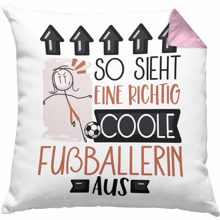 Fußballerin Geschenk Kissen mit Füllung 40x40 Lustig Geschenkidee für Fußballerin Geburtstag So Sieht Eine Richtig Coole Fußballerin Aus Frauen Spruch (Grau) Rosa Trendation