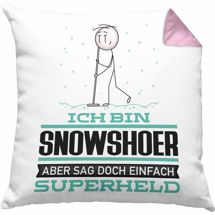 Snowshoer Geschenk Kissen mit Füllung 40x40 Ich Bin Snowshoer Aber Sag Doch Einfach Superheld Lustige Geschenkdiee für Snowshoer (Grau) Rosa Trendation
