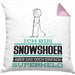 Snowshoer Geschenk Kissen mit Füllung 40x40 Ich Bin Snowshoer Aber Sag Doch Einfach Superheld Lustige Geschenkdiee für Snowshoer (Grau) Rosa Trendation
