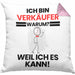 Verkäufer Geschenk Kissen mit Füllung 40x40 Lustiger Spruch Ich Bin Verkäufer Warum Weil Ich Es Kann Geschenkidee Bester Verkäufer Geburtstag (Grau) Rosa Trendation