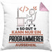 Programmierer Geschenk Kissen mit Füllung 40x40 So Gut Kann Nur Ein Programmierer Aussehen Geschenkidee (Grau) Rosa Trendation