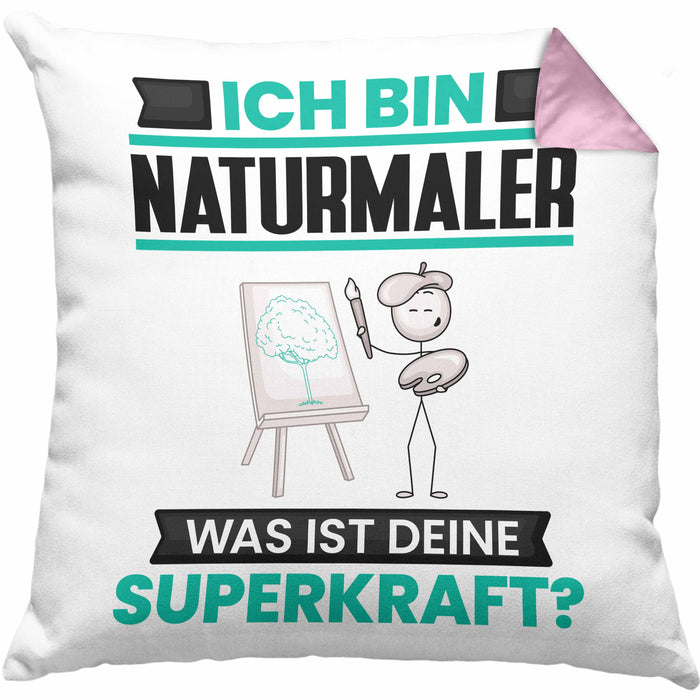 Naturmaler Kissen mit Füllung 40x40 Geschenk für Naturmaler Geburtstag Lustiger Spruch Was Ist Deine Superkraft (Grau) Rosa Trendation