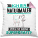 Naturmaler Kissen mit Füllung 40x40 Geschenk für Naturmaler Geburtstag Lustiger Spruch Was Ist Deine Superkraft (Grau) Rosa Trendation