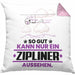 Zipliner Geschenk Kissen mit Füllung 40x40 So Gut Kann Nur Ein Zipliner Aussehen Geschenkidee (Grau) Rosa Trendation
