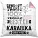Karateka Geschenk Lustiger Spruch für Karateka Geschenkidee Bester Karateka Der WeltKissen mit Füllung 40x40 (Grau) Rosa Trendation