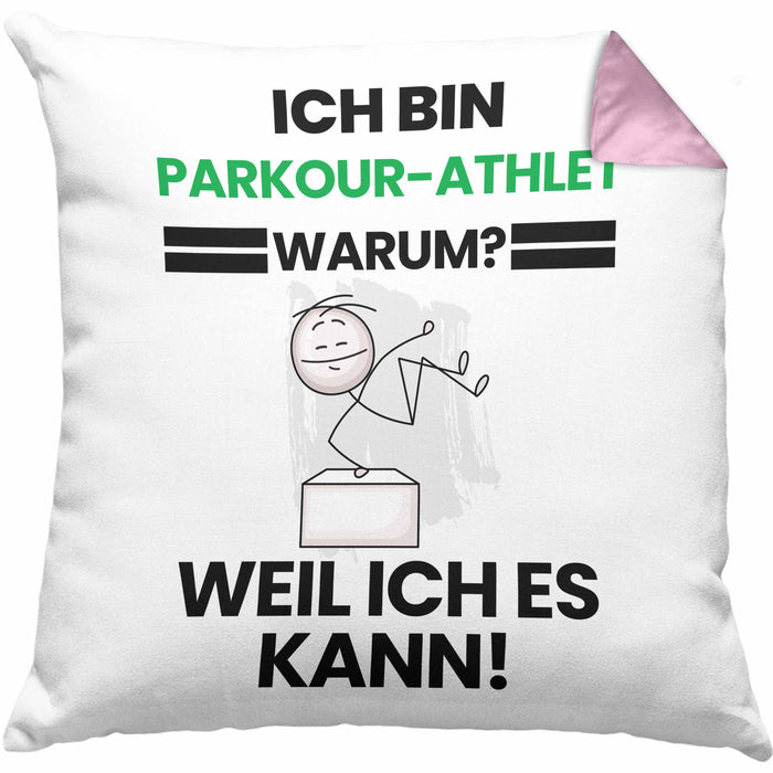 Parkour-Athlet Geschenk Kissen mit Füllung 40x40 Lustiger Spruch Ich Bin Parkour-Athlet Warum Weil Ich Es Kann Geschenkidee Bester Parkour-Athlet Geburtstag (Grau) Rosa Trendation