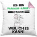 Parkour-Athlet Geschenk Kissen mit Füllung 40x40 Lustiger Spruch Ich Bin Parkour-Athlet Warum Weil Ich Es Kann Geschenkidee Bester Parkour-Athlet Geburtstag (Grau) Rosa Trendation