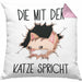 Katzen-Besitzerin Kissen mit Füllung 40x40 Geschenk Die Mit Der Katze Spricht Geburtstag (Grau) Rosa Trendation