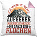 Wandern Kissen mit Füllung 40x40 Geschenk Spruch Wandern Ich Werde Nicht Aufgeben Aber Fluchen Kaffee Wandern Berge (Grau) Rosa Trendation