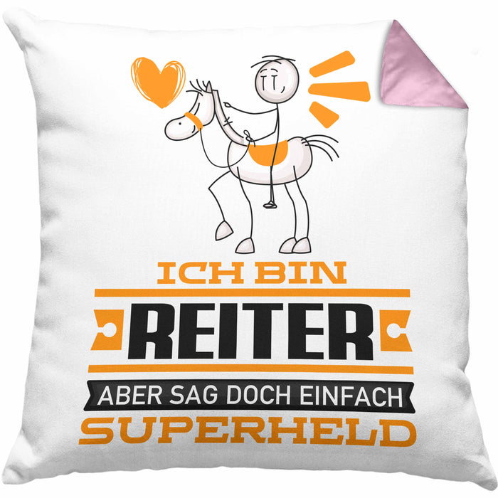 Reiter Geschenk Kissen mit Füllung 40x40 Ich Bin Reiter Aber Sag Doch Einfach Superheld Lustige Geschenkdiee für Reiter (Grau) Rosa Trendation