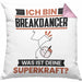 Breakdancer Kissen mit Füllung 40x40 Geschenk für Breakdancer Geburtstag Lustiger Spruch Was Ist Deine Superkraft (Grau) Rosa Trendation