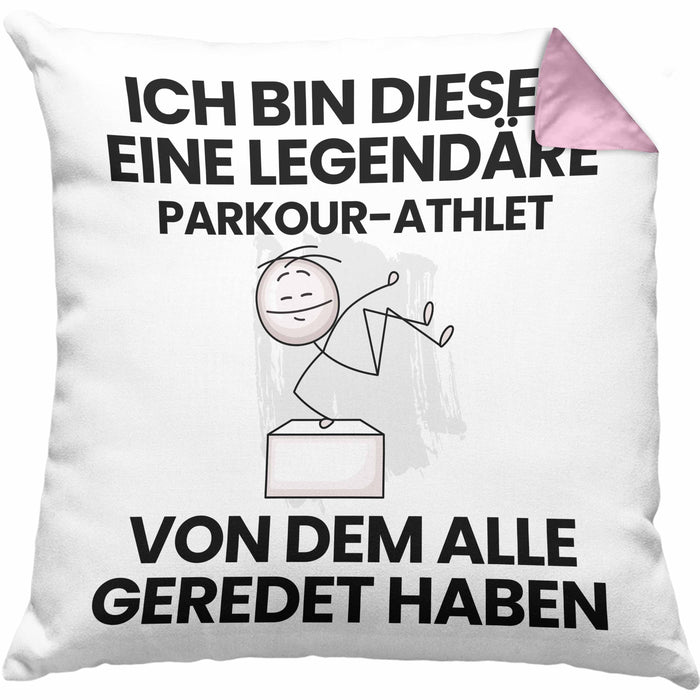 Parkour-Athlet Geschenk Kissen mit Füllung 40x40 Lustige Geschenkidee Geburtstag für Parkour-Athlet Ich Bin Dieser Legendäre Parkour-Athlet Von Dem Alle Geredet Haben (Grau) Rosa Trendation