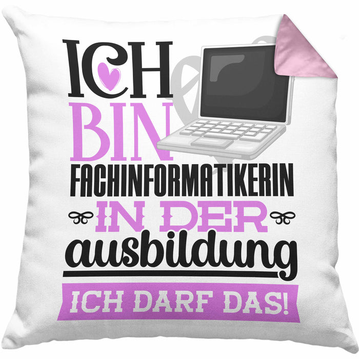 Fachinformatikerin Ausbildung Start Geschenk Kissen mit Füllung 40x40 Ich Bin Fachinformatikerin In Der Ausbildung Ich Darf Das Geschenkidee (Grau) Rosa Trendation