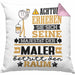 Maler Geschenk Kissen mit Füllung 40x40 Lustiger Spruch Erheben Sie Sich Der Maler Betritt den Raum (Grau) Rosa Trendation