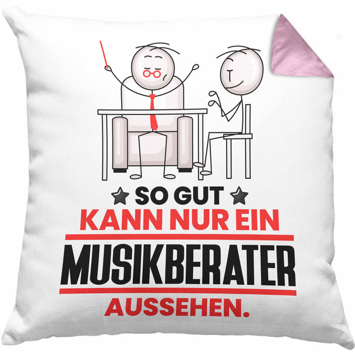 Musikberater Geschenk Kissen mit Füllung 40x40 So Gut Kann Nur Ein Musikberater Aussehen Geschenkidee (Grau) Rosa Trendation