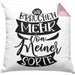 Lustiger Spruch Geschenk für Kollegen Wir Brauchen Mehr Von Meiner Sorte Kissen mit Füllung 40x40 (Grau) Rosa Trendation